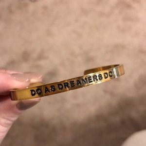 Do as dreamers do bangle